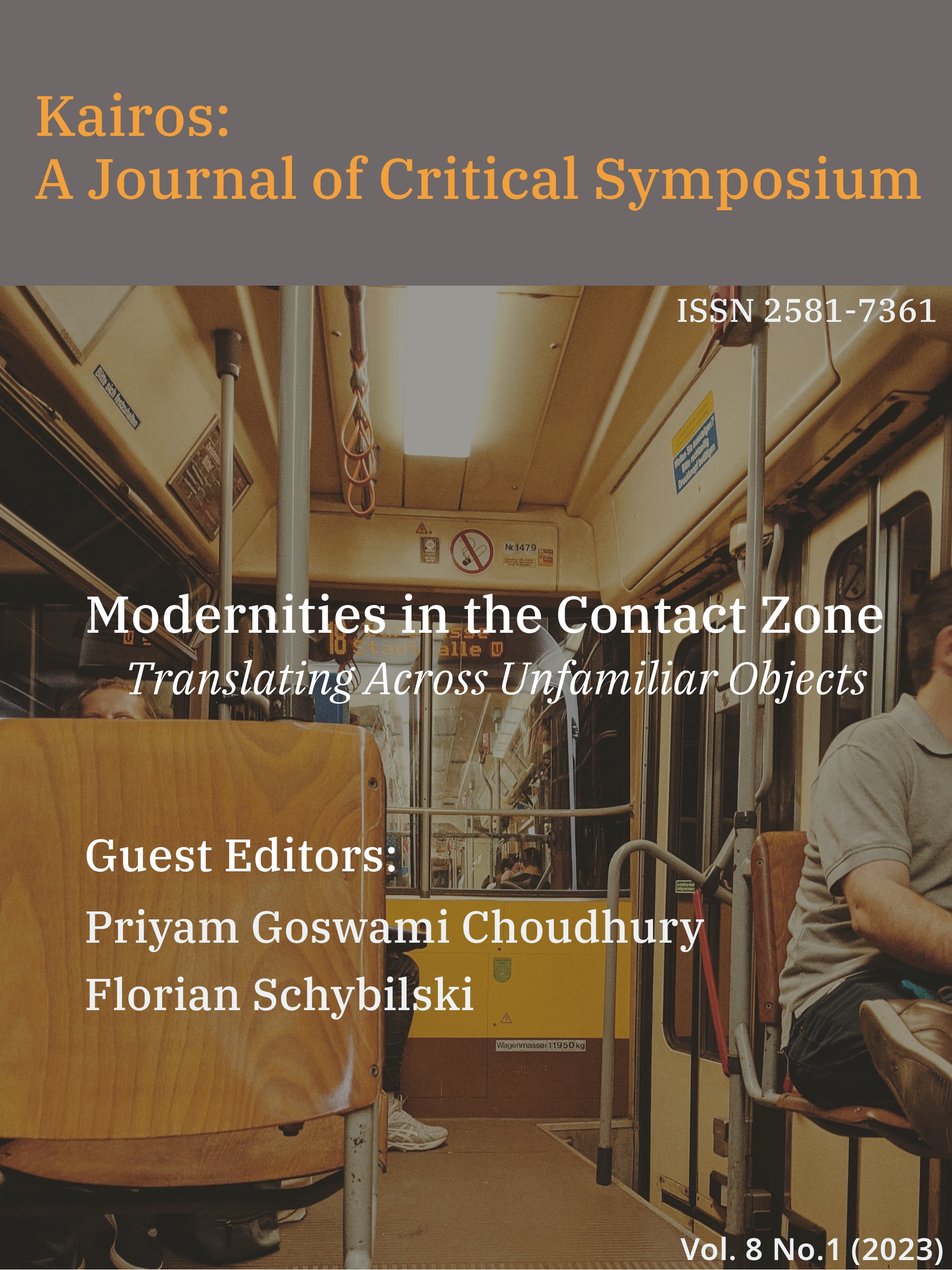 					View Vol. 8 No. 1 (2023): Special Issue: Modernities in the Contact Zone. Translating Across Unfamiliar Objects
				